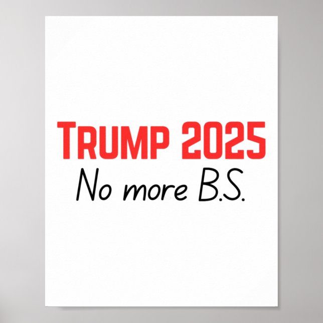 Trump 2025 - Inga fler B.s. Poster (Framsidan)