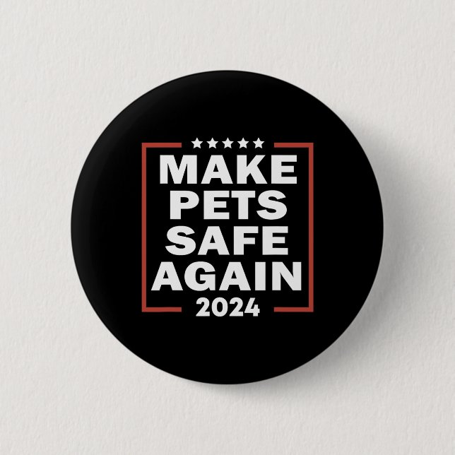 Trump 2025 Make Pets Safe Again Presidential Elect Knapp (Framsida)