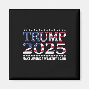 Trump 2025 Usa Flag Gör Amerika rik igen Magnet