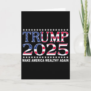 Trump 2025 Usa Flag Make America Wealthy Again Kort
