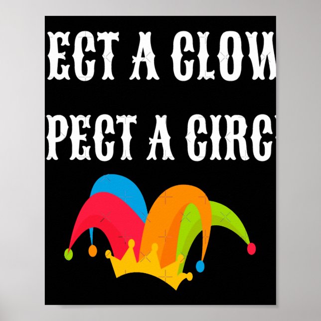 Trump 2025 Välj en sluten förväntning i cirkus Poster (Framsidan)