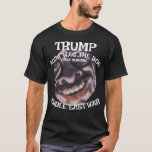 Trump 2026 Wag theDog Iran War Tour T Shirt<br><div class="desc">PrimAlaska Apparel.</div>
