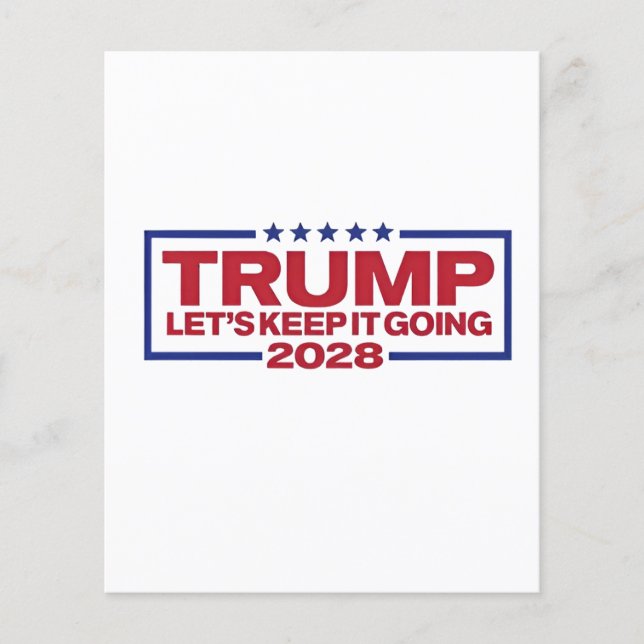 Trump 2028 Låt oss Behålla det går Flygblad (Framsidan)