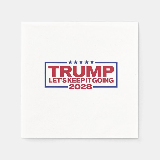Trump 2028 Låt oss Behålla det går Pappersservett (Framsidan)