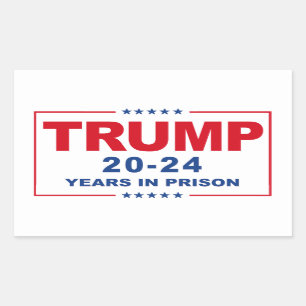 TRUMP 20-24 års fängelse - antitrumpförebyggande å Rektangulärt Klistermärke