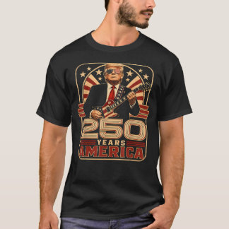 Trump 250 år Amerika Gitarr T Shirt