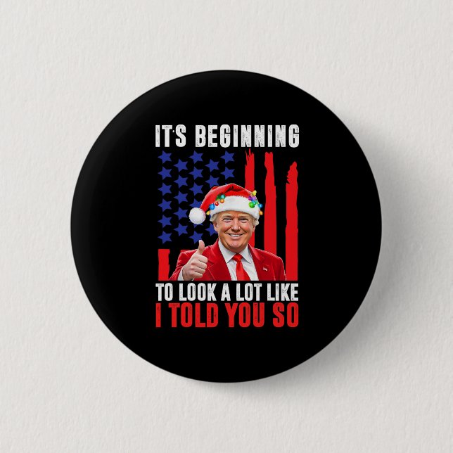 Trump 45 47 Det börjar se ut som jag. Knapp (Framsida)