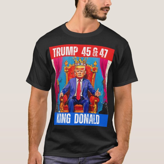 TRUMP 45 & 47 - KUNG DONALD T SHIRT (Framsida)