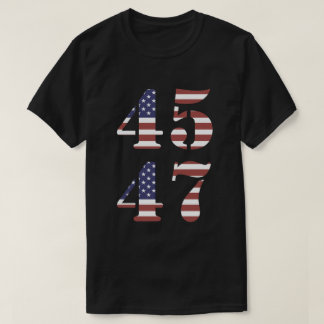 Trump 45 47 t shirt