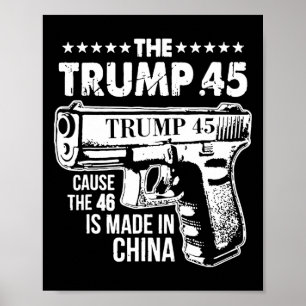 Trump 45 eftersom 46 görs i China Poster