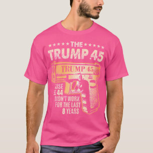 Trump 45 Underbarare än 44 Gun-Höger T Shirt
