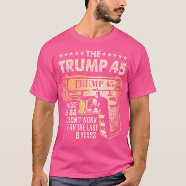 Trump 45 Underbarare än 44 Gun-Höger T Shirt (Framsida)