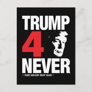 Trump 4 Aldrig Vykort