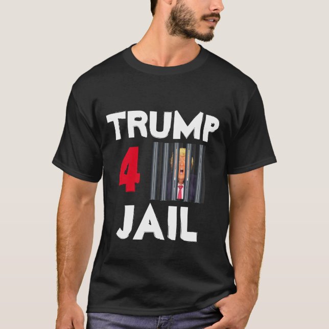 Trump 4 Jail T-Shirt (Framsida)