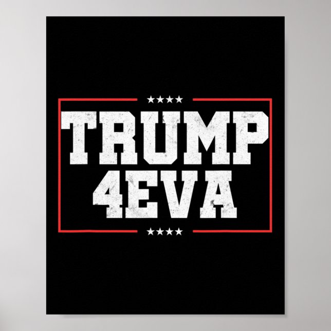 Trump 4eva! Roligt pro Trump-present  Poster (Framsidan)