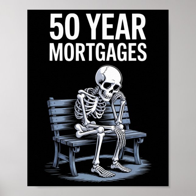 Trump 50-års bolån Rolig Skelett  Poster (Framsidan)