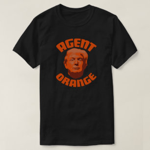 Trump AGENT ORANGE T-Shirt T-Shirt T-Shirt