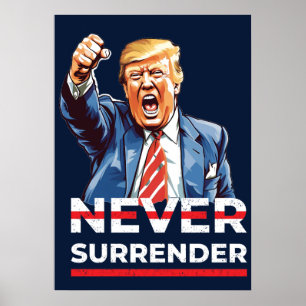 Trump Aldrig överlämnande Poster