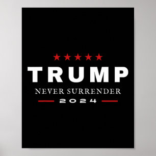 Trump Aldrig Surrender 2024 Maga Patriotic Tee Poster