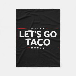 Trump Alltid Chickens Out Låt oss Taco for Fleecefilt