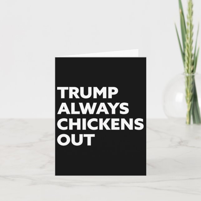 Trump Alltid Chickens Out - Taco 1 Kort (Framsida)