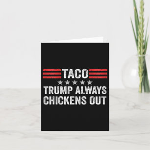 Trump Alltid Chickens Out Taco Trade Funny Memo 2 Kort