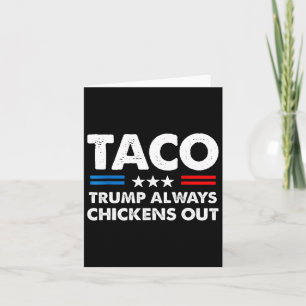 Trump Alltid Chickens Out Taco Trade Funny Memo 5 Kort