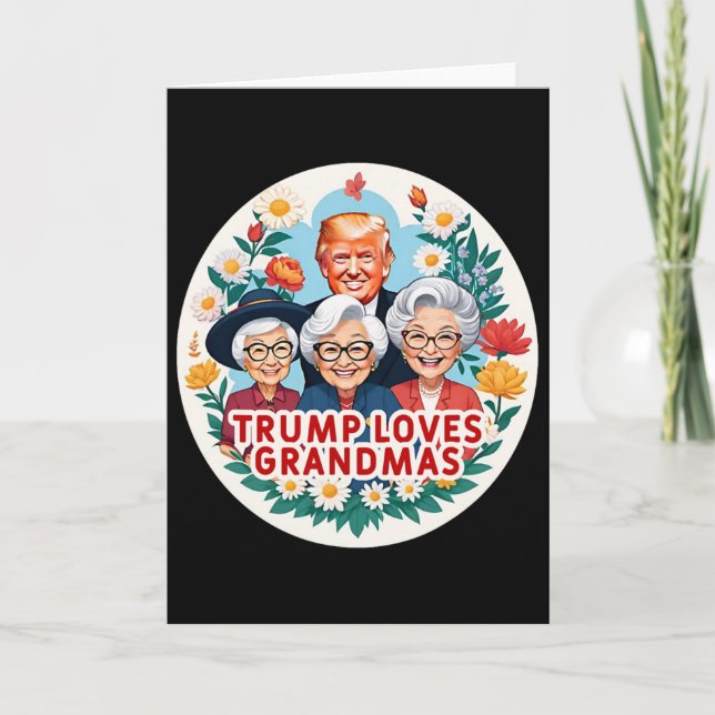 Trump älskar mormor mors dag  kort (Framsida)