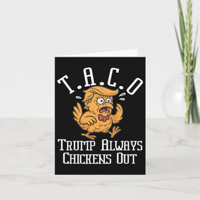 Trump Always Chickens Out Låt oss Go Taco Funny 8 Kort (Framsida)