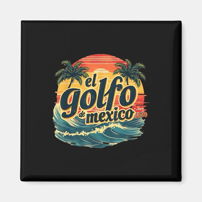 Trump Americas Bukt Mexiko El Golfo De Mexico Magnet (Framsidan)