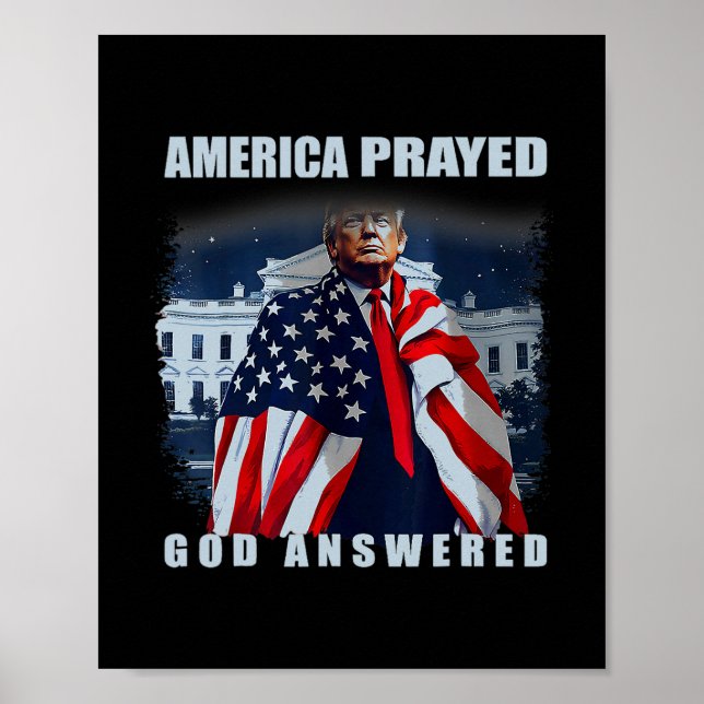 Trump Amerika Bad Om Gud Svarade  Poster (Framsidan)