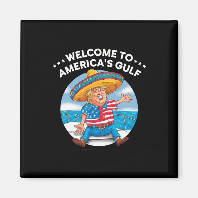 Trump Amerikas välkomstpris Bukt Mexikos president Magnet (Framsidan)