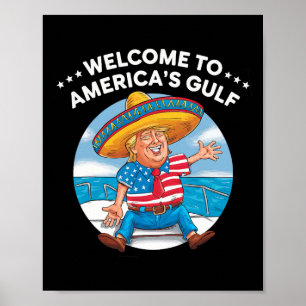 Trump Amerikas välkomstpris Bukt Mexikos president Poster