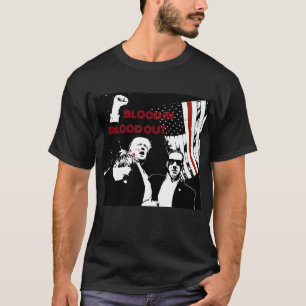 Trump-ansamling Lineart, Blood in, Blod out T Shirt