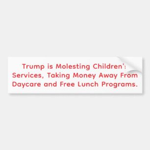 Trump antastar barnservice Hankamer Artjunkhaus Bildekal