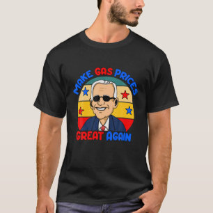 Trump Anti Biden Republican 2024 Gör gaspriser G T Shirt