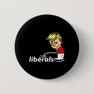 Trump Anti Liberal Donald Trump Pissing på Liberal Knapp