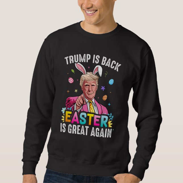 Trump är Bakåt Påsk är Underbar igen Påskhare Lång Ärmad Tröja (Framsida)