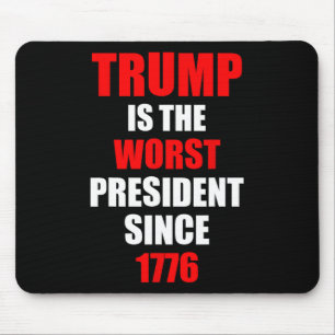 Trump är den sämsta presidenten sedan 1776 musmatta