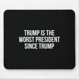 Trump är den sämsta presidenten sedan Trump _4 Musmatta