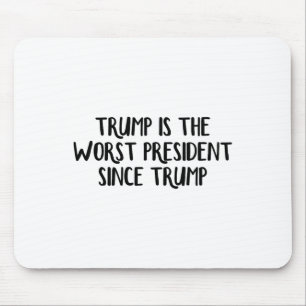 Trump är den sämsta presidenten sedan Trump _6 Musmatta