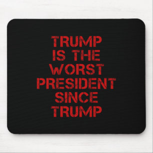 Trump är den sämsta presidenten sedan Trump Design Musmatta