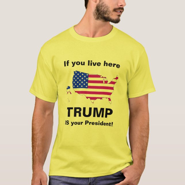 Trump är din president! t shirt (Framsida)