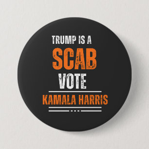 Trump är en Scab Vote Harris 2024-knapp Knapp