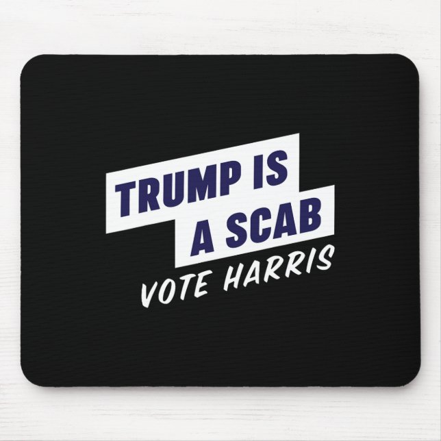 Trump är en Scab - Vote Harris 2024 Musmatta (Framsidan)