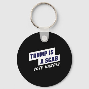 Trump är en Scab - Vote Harris 2024 Nyckelring