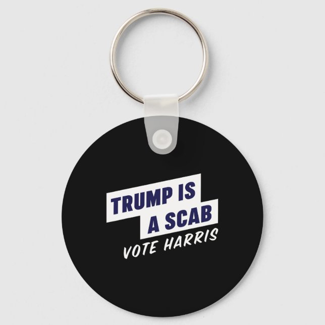 Trump är en Scab - Vote Harris 2024 Nyckelring (Framsida)