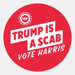 Trump är en Scab Vote Harris 2024 President Runt Klistermärke