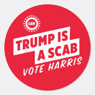 Trump är en Scab Vote Harris 2024 President Runt Klistermärke