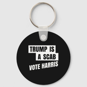 Trump är en Scab Vote Harris 2 Nyckelring
